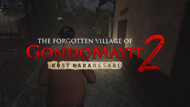 The Forgotten Villages of Gondomayit 2 Kost Karangsari Free Download