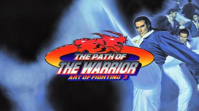 ART OF FIGHTING 3 THE PATH OF THE WARRIOR Free Download