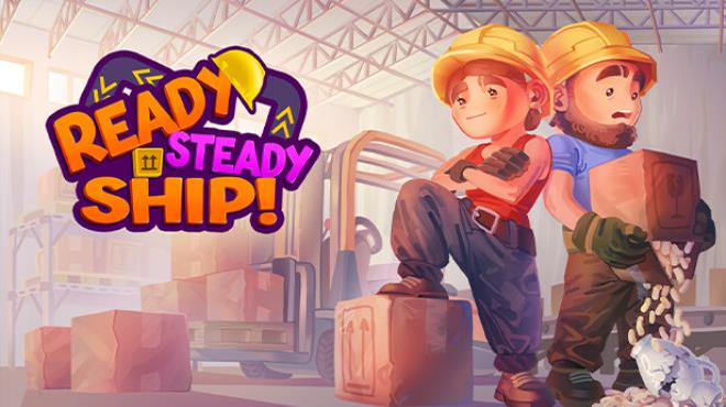 Ready Steady Ship Free Download