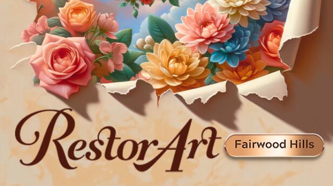 RestorArt: Fairwood Hills Collector’s Edition