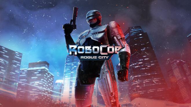 RoboCop Rogue City Update v1 6 0 0 Free Download
