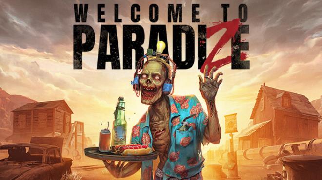 Welcome to ParadiZe Update v20240325 incl DLC Free Download