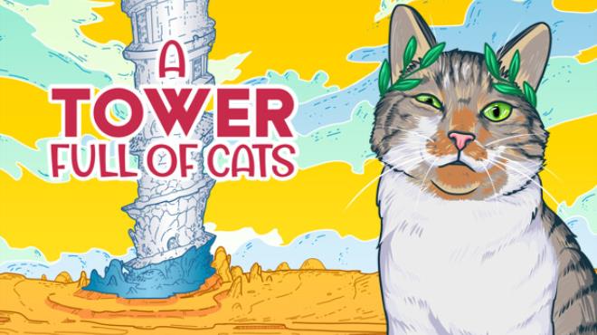 A Tower Full of Cats Update v20240523 incl DLC Free Download