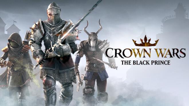 Crown Wars The Black Prince Free Download