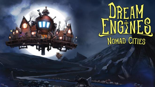Dream Engines Nomad Cities Update v1 0 544 Free Download