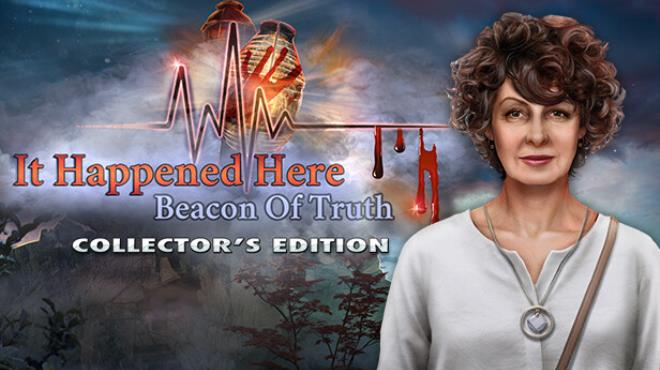 It Happened Here Beacon of Truth Collectors Edition Free Download