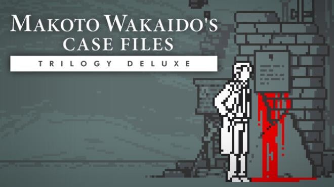 MAKOTO WAKAIDOs Case Files TRILOGY DELUXE Free Download