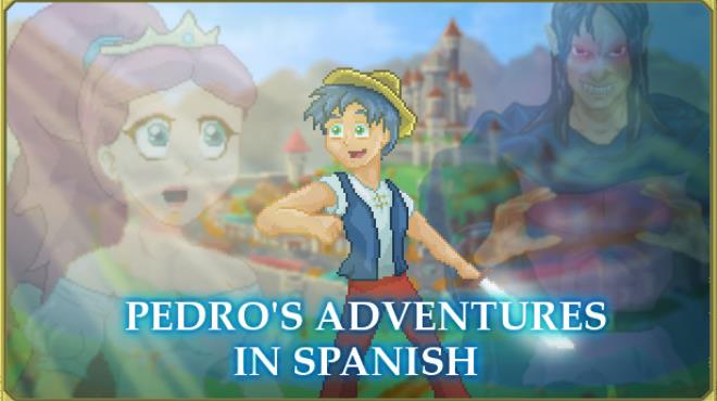 Pedro’s Adventures in Spanish [Learn Spanish]