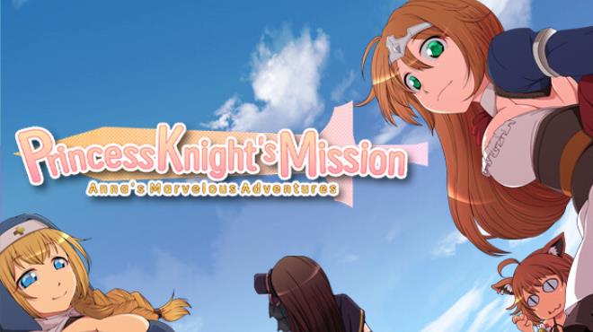 Princess Knight’s Mission ~ Anna’s Marvelous Adventures ~