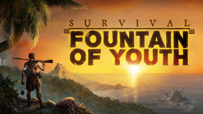 Survival Fountain of Youth Free Download