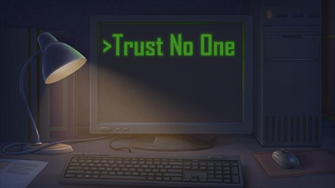 Trust No One