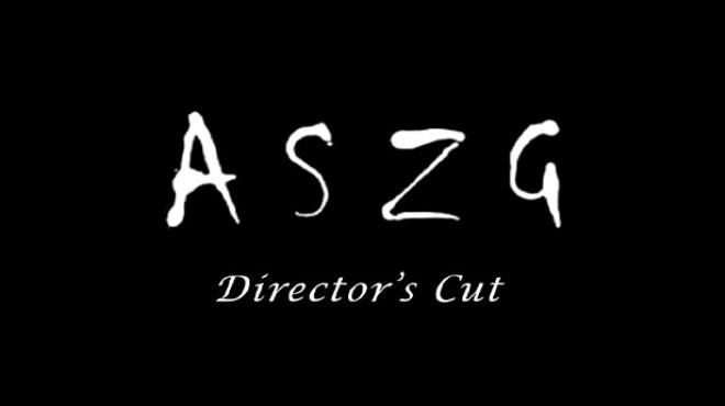 ASZG Project Directors Cut Free Download