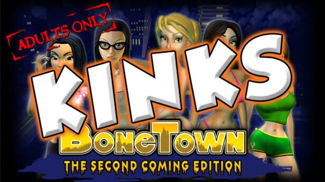 BoneTown The Second Coming Edition Kinks Free Download