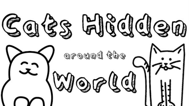 Cats Hidden Around the World Free Download
