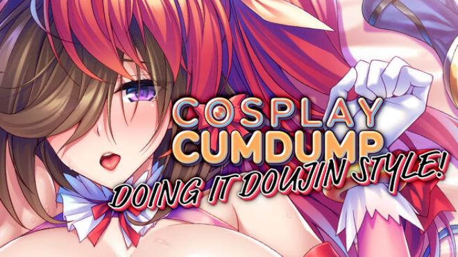 Cosplay Cumdump: Doing it Doujin Style Free Download