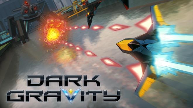 Dark Gravity Free Download