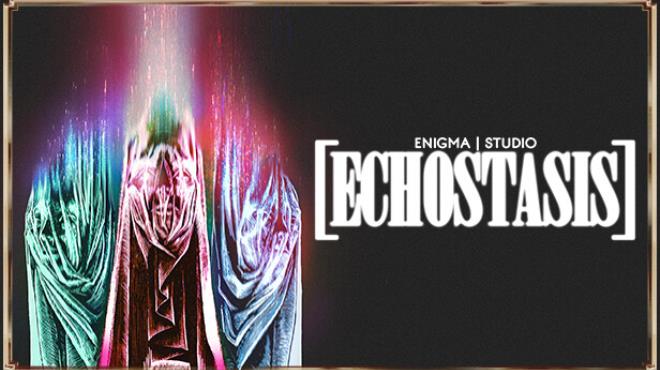 ECHOSTASIS Free Download
