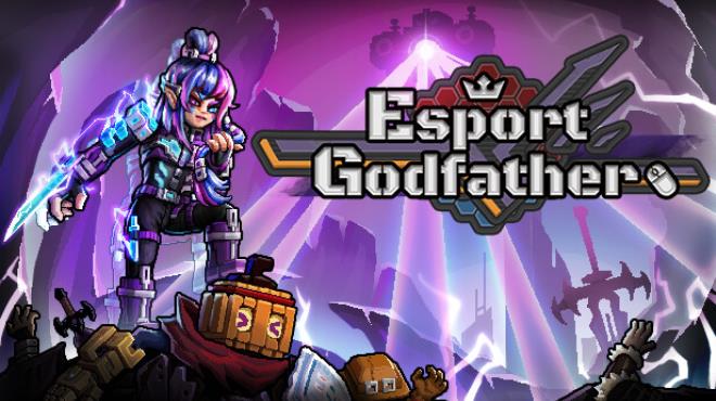 Esports Godfather Update v1 2 4 Free Download