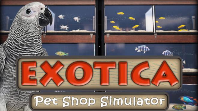 Exotica Petshop Simulator Update v1 0 8 Free Download