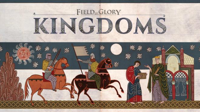 Field of Glory Kingdoms v1 02 02 Update Free Download