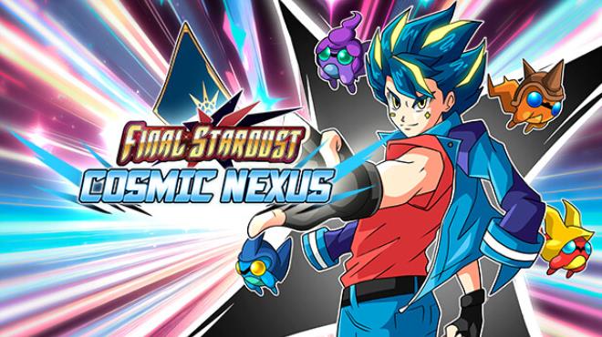 Final Stardust Cosmic Nexus Free Download
