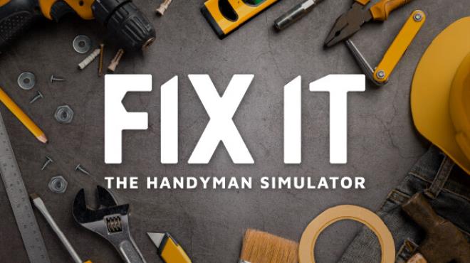 Fix it The Handyman Simulator-TENOKE