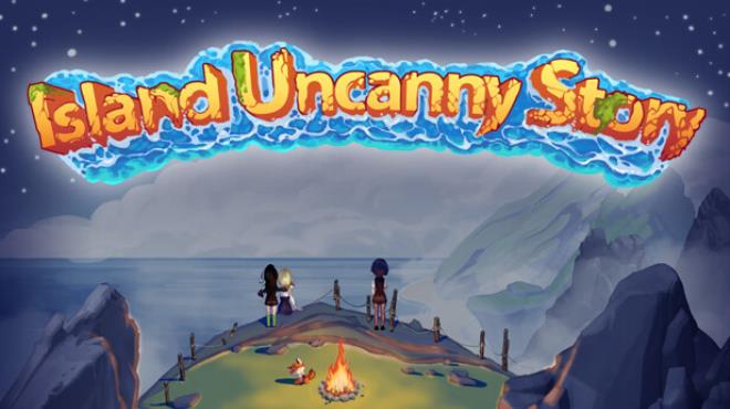 Island Uncanny Story Free Download