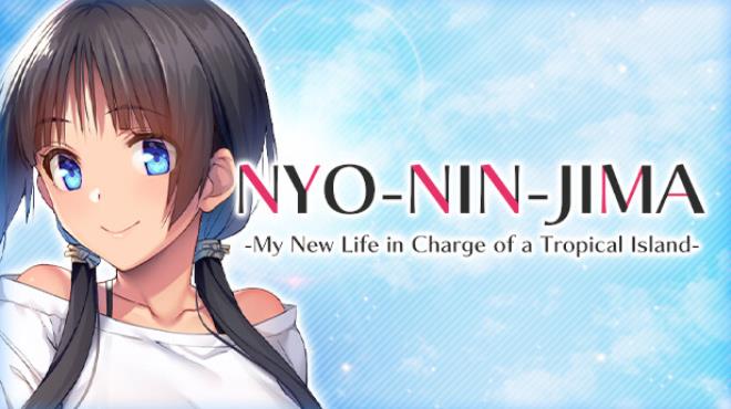 NYO-NIN-JIMA -My New Life in Charge of a Tropical Island- Free Download