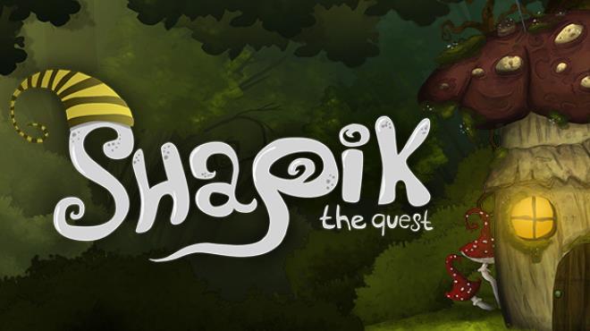 Shapik The Quest Free Download
