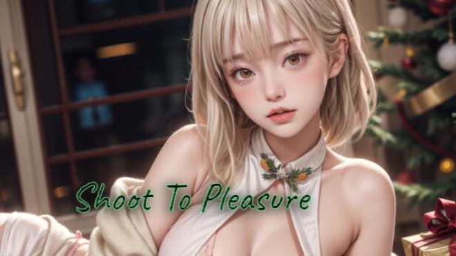 Shoot To Pleasure