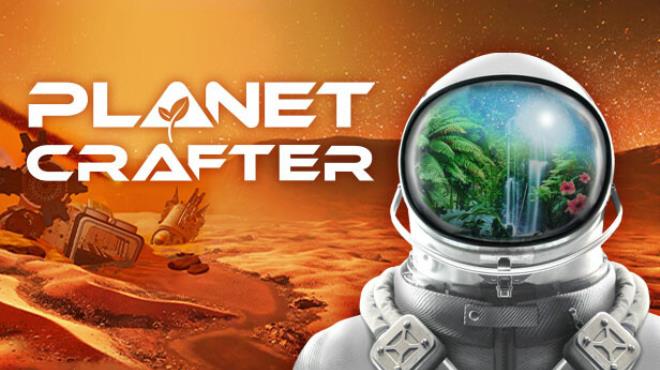 The Planet Crafter Update v1 105 Free Download