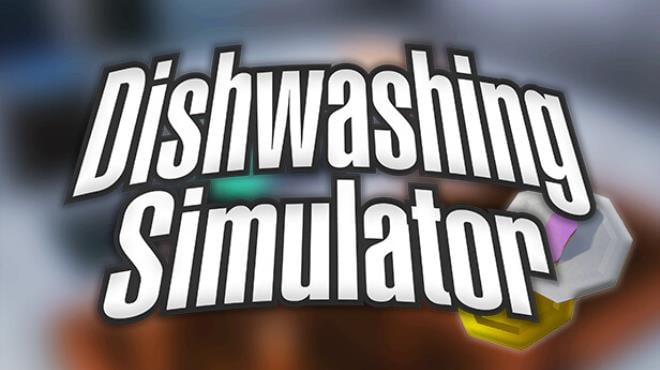 Dishwashing Simulator Update v1 2 Free Download