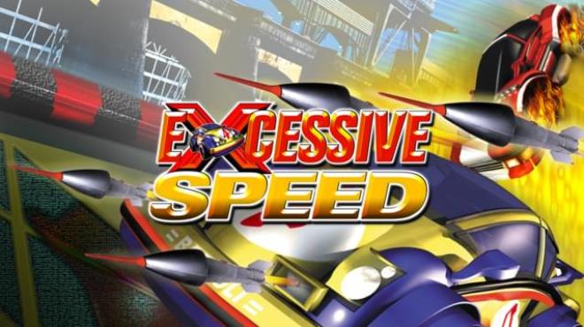 Excessive Speed Free Download