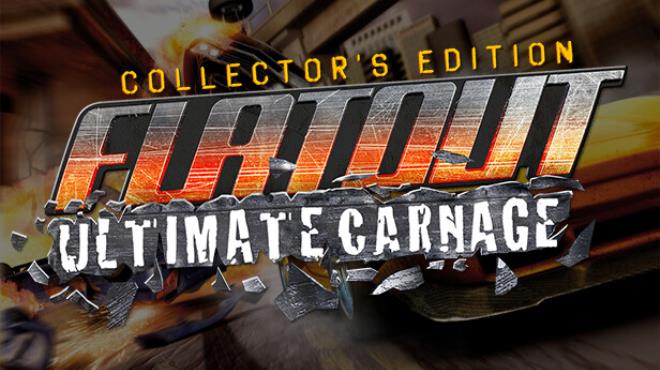 FlatOut Ultimate Carnage Collectors Edition 20072024 Update Free Download