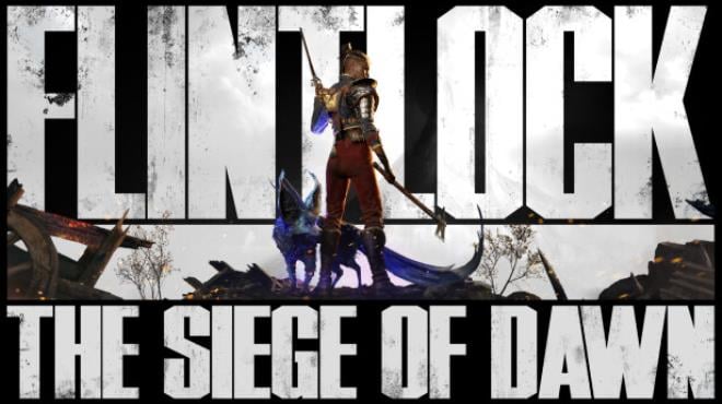 Flintlock The Siege of Dawn Free Download