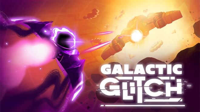 Galactic Glitch Free Download