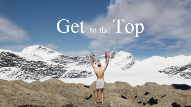 Get To The Top Free Download