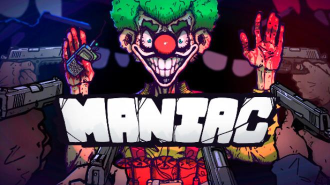 Maniac v1 0 9 Free Download