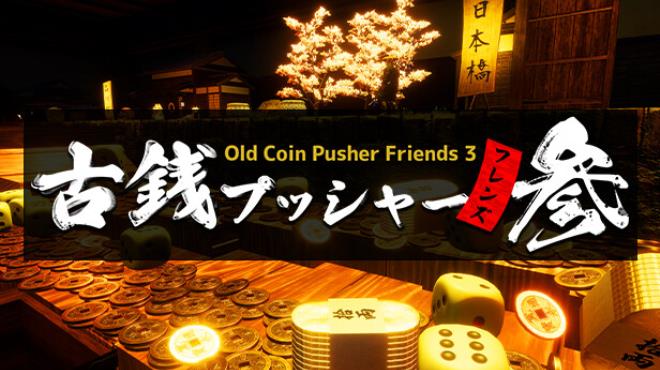 Old Coin Pusher Friends 3 Free Download