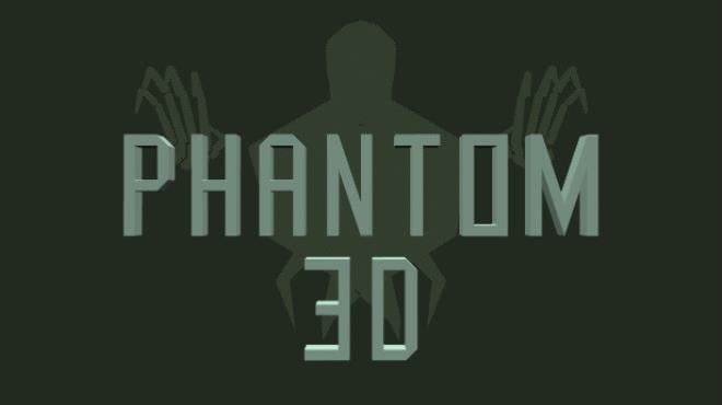 Phantom 3D Free Download