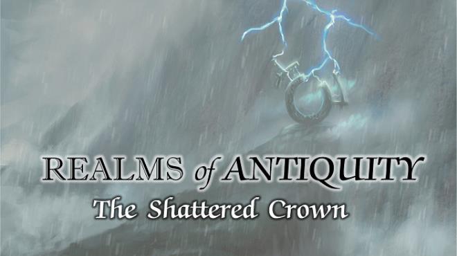 Realms Of Antiquity The Shattered Crown Free Download