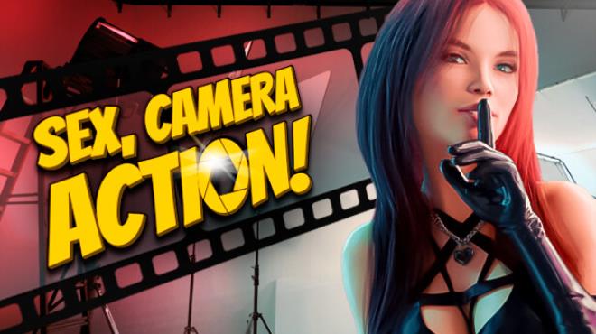 Sex, Camera, Action!  Free Download