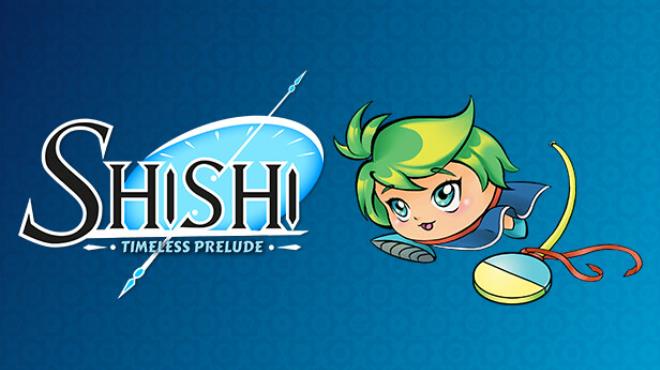 Shishi Timeless Prelude Free Download