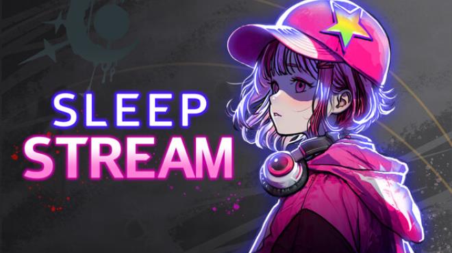Sleep Stream Free Download