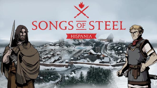 Songs Of Steel Hispania Free Download