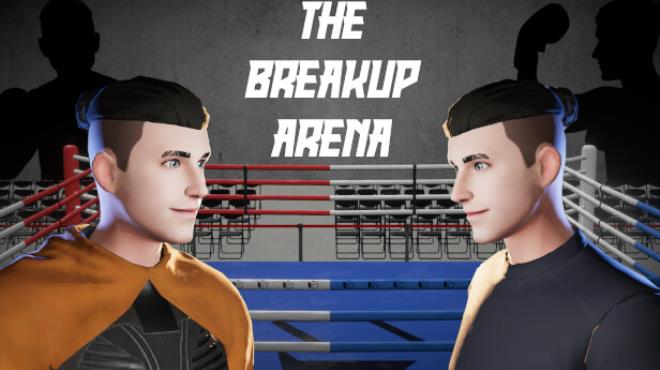The Breakup Arena Free Download