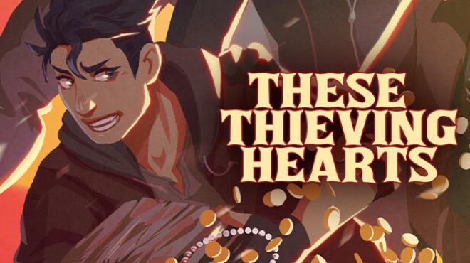 These Thieving Hearts Free Download