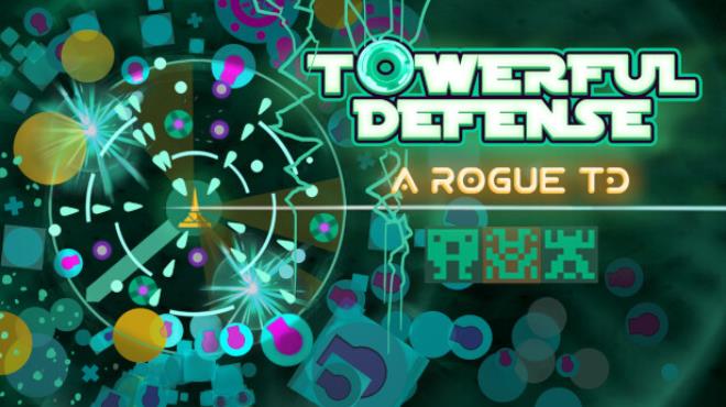Towerful Defense: A Rogue TD Free Download
