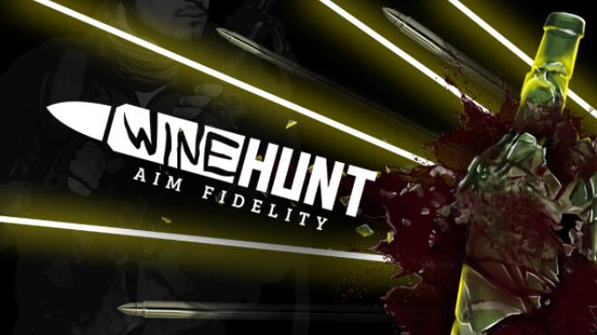 Wine Hunt Aim Fidelity Free Download