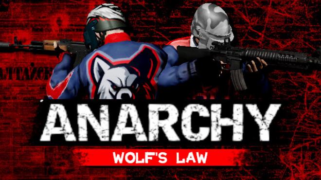 Anarchy Wolfs law Update v0 9 950 2708 Free Download